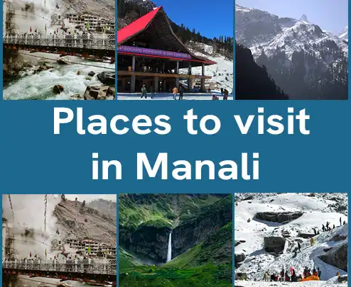 places to visit in Manali