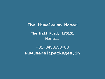 The Himalayan Nomad, Manali